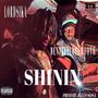 SHININ (feat. BENTLEYLOCSMOOTH) [Explicit]