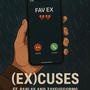 (Ex)Cuses (feat. Parlaybmg & Zayfuegobmg) [Explicit]