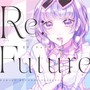 Re:Future