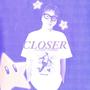 Closer (Explicit)