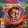 Sex Fantastic (Explicit)