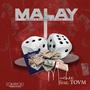 MALAY (feat. TOVM) [Explicit]