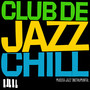 Club de Jazz Chill