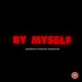 By Myself (Explicit)