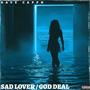 SAD LOVER / GOD DEAL (Explicit)