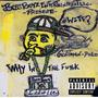 Why in the **** #WITF (Explicit)