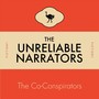 The Unreliable Narrators