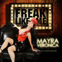 Freak Like Me (Dave Aude Remixes)