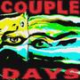 Couple Days (feat. Shakka Davis) [Explicit]