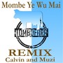 Tombofara (Mombe Ye Wu Mai Remix)