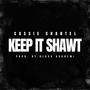 Keep it Shawt (Explicit)