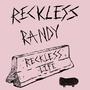 Reckless Life (Explicit)