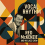 Vocal Rhythm - Red McKenzie and His Jazz Crew