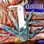 Grish (Explicit)