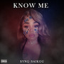 Know Me (Explicit)