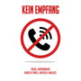 Kein Empfang