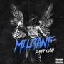 Militant (feat. Düfff) [Explicit]