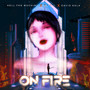 On Fire (Explicit)