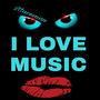 I Love Music