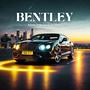 Bentley (feat. Mila Belini) [Explicit]