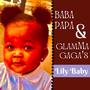 Baba's/GlamMa's Lilly Baby