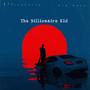 The Billionaire Kid (Explicit)