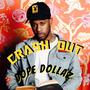 CRASH OUT (Explicit)