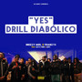 Yes Drill Diabólico (Explicit)