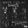 Waitin' For My Dawgs (feat. PullUp Tae & Tyler Woods) [Explicit]