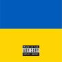 UKRAINE! (feat. khrisxo) [Explicit]