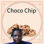 Choco Chip