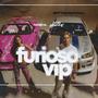 Mega Funk Furioso Vip (Explicit)