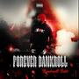 Forever Bankroll (Explicit)