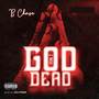 God Ain’t Dead (Explicit)