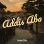 Addis Aba (Explicit)