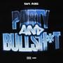 Party and Bullshit (Explicit)