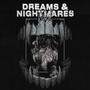 Dreams and Nightmares (Explicit)