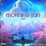 Morning Sun Freestyle (Explicit)