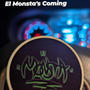 El Monsta's Coming (Mosh pit remix) [Explicit]