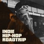 Indie Hip-Hop Roadtrip