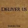 Deliver Us (from 