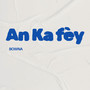 An ka fèy