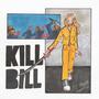 Kill Bill (Explicit)