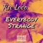 Everybody Strange (Explicit)