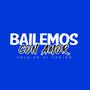 Bailemos Con Amor (Explicit)