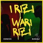 Irizi Waririzi (Explicit)