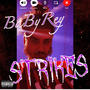 STRIKES (Explicit)