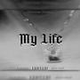 My Life (Freestyle) [Explicit]