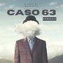 CASO 63 (HOMENAJE) [Explicit]