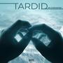 Tardid